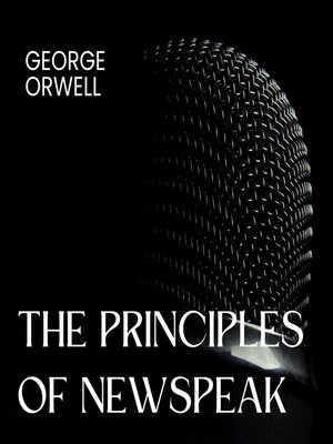 cover image of The Principles of Newspeak